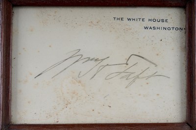 Lot 418 - William Howard Taft (1857-1930): 27th president of the United States autographed signature